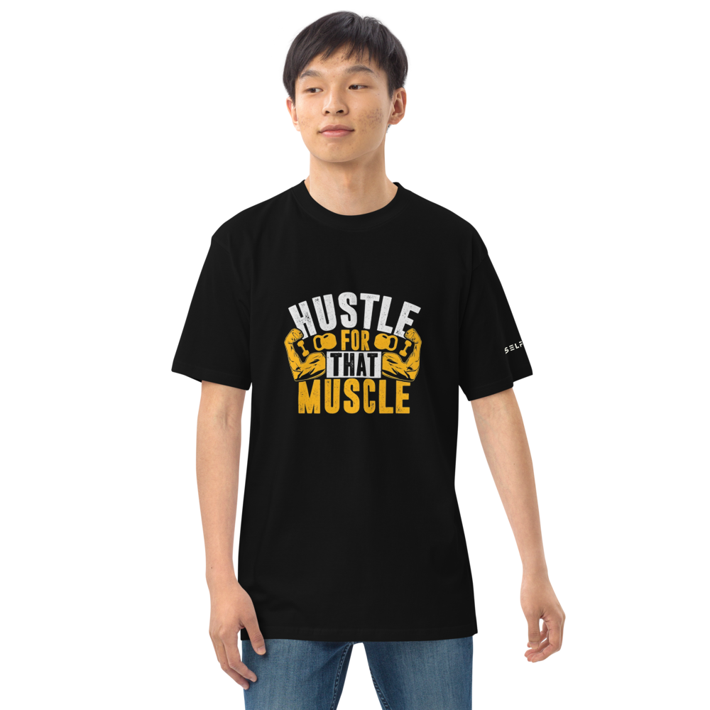 Hustle For That Muscle Tee