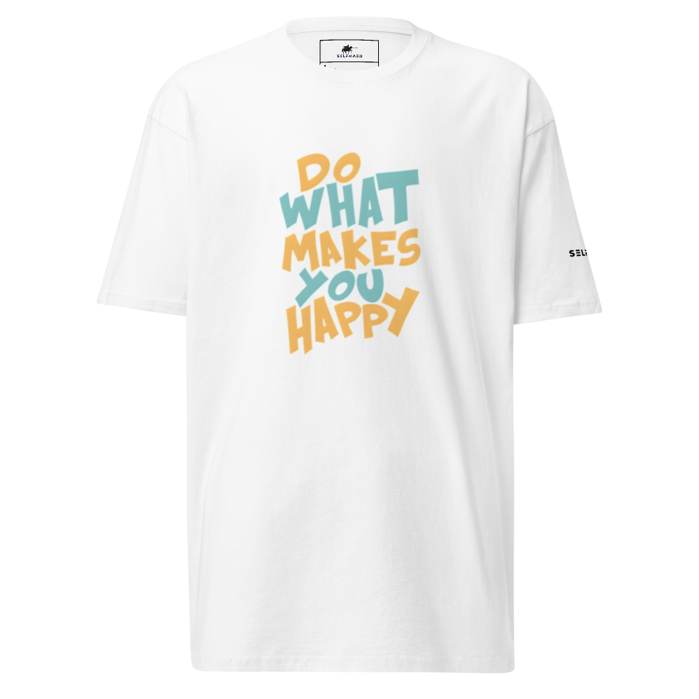 Do What Makes Happy Tee